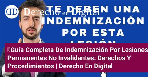 Gu A Completa De Indemnizaci N Por Lesiones Permanentes No Invalidantes