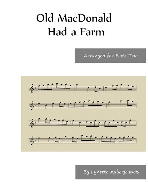 Old Macdonald Had A Farm Flute Trio Arr Lynette Auberjeunois Sheet