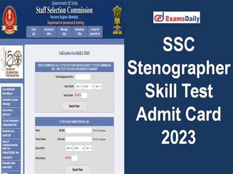 Ssc Stenographer Skill Test Admit Card 2023 Out Download Group C And D