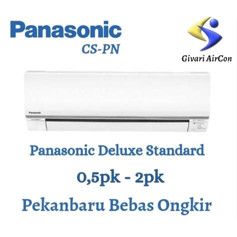 Jual AC PANASONIC DELUXE STANDARD NON INVERTER NANOE X 1 2 PK CS CU