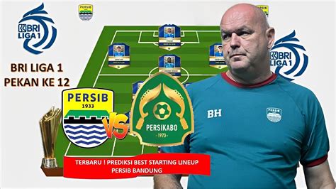 TERBARU PERSIB BANDUNG VS PERSIKABO 1973 Prediksi Best Starting