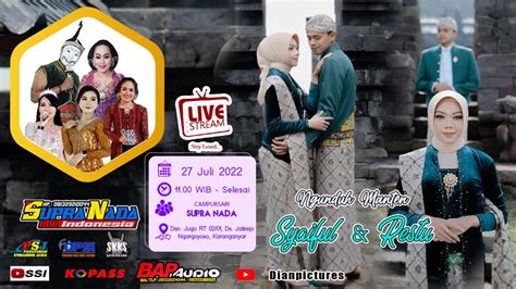 Live Cs Supra Nada Bap Audio Lek Ndolox Ngunduh Temanten Syaiful