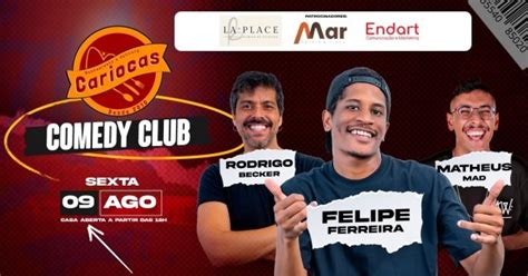 Cariocas Comedy Club Felipe Ferreira Matheus Mad Rodrigo