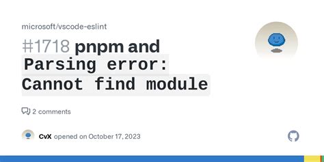 Pnpm And Parsing Error Cannot Find Module Issue Microsoft