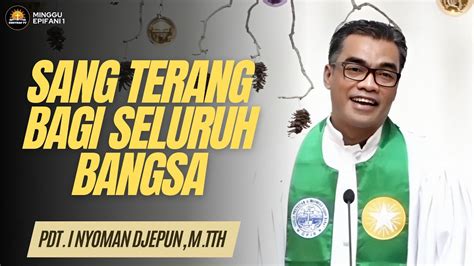 Khotbah Minggu I Epifani Matius 2 1 12 Pdt I Nyoman Djepun M Th