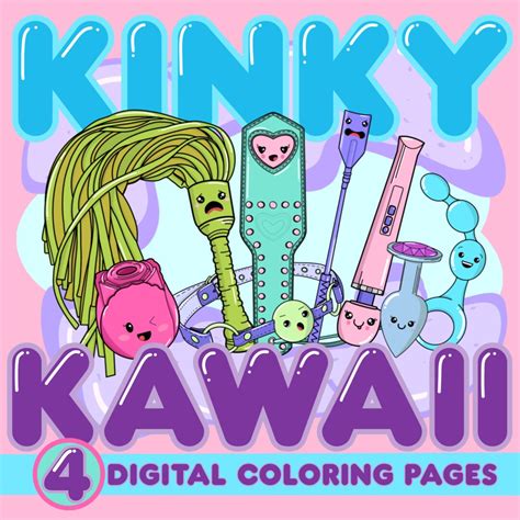 Kinky Kawaii 4 Printable Coloring Pages Digital Download Coloring Book Pages Nsfw Adult Toy