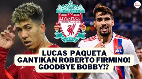 Lucas Paqueta Gantikan Roberto Firmino 😱 Say Goodbye Bobby🥺 Trio