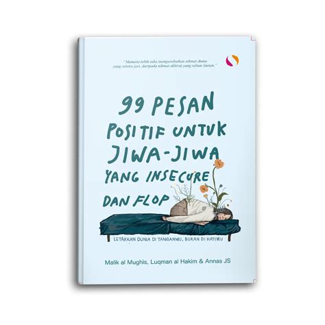 99 Pesan Positif Untuk Jiwa Jiwa Yang Insecure Dan Flop PENERBIT YANITA