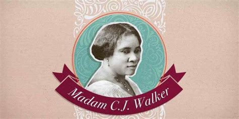 Exploring The Empowering Wisdom Of Madam Cj Walker Quotes