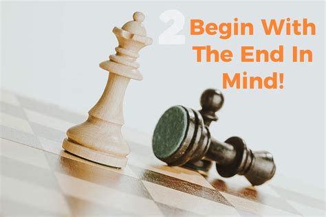 Begin With The End In Mind Setting Your Stage For Success