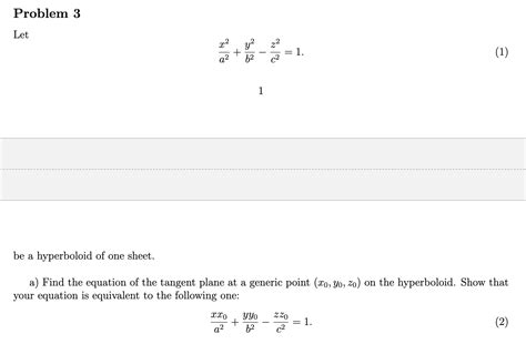 Solved Be A Hyperboloid Of One Sheet A Find The Equation Chegg