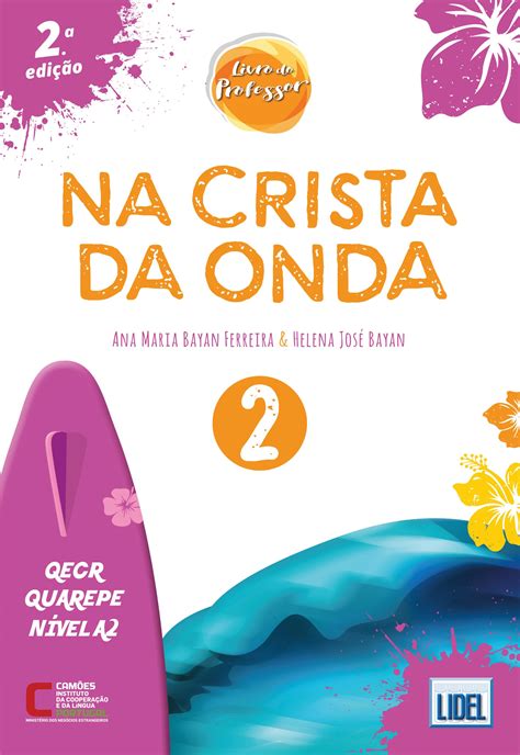 Na Crista Da Onda 2 Livro Do Professor 978 989 752 949 8 By Grupo