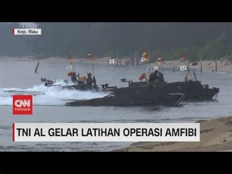 TNI AL Gelar Latihan Operasi Amfibi YouTube