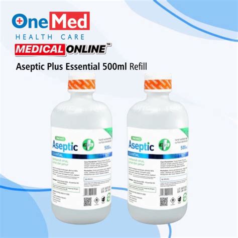 Jual ASEPTIC PLUS ESSENTIAL REFILL ONEMED MEDICALONLINE MEDICAL ONLINE