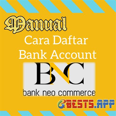 bestsapp  cepat daftar neo bank