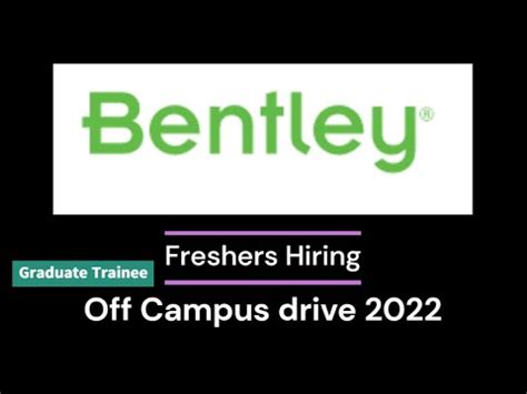 Bentley Systems Off Campus Drive 2022 Off Campus Hiring Bentley