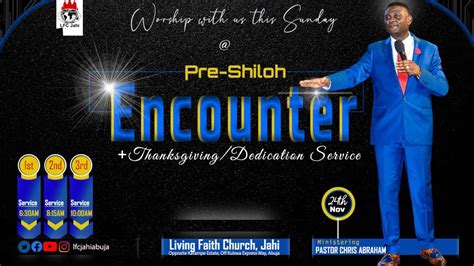 PRE SHILOH ENCOUNTER THANKSGIVING DEDICATION By Pastor Chris