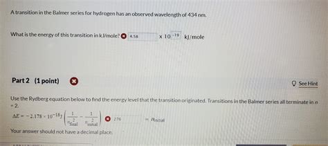 Solved A Transition In The Balmer Series For Hydrogen Has An