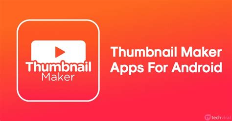 13 Best Android Thumbnail Maker Apps In 2024