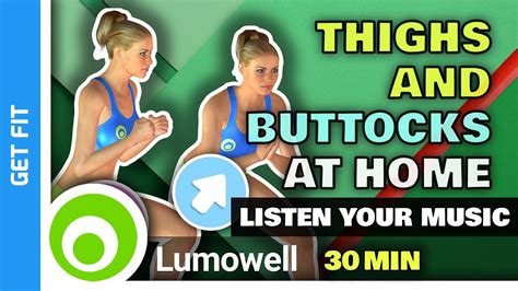 Home Workout To Tone Thighs And Buttocks 30 Minutes Youtube