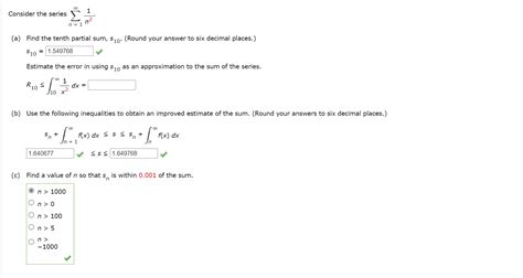 Solved 00 1 Consider the series Σ n 1 a Find the tenth Chegg