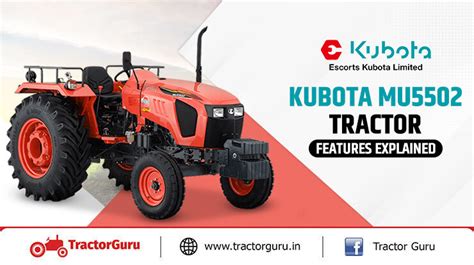 Kubota MU5502 4WD Tractor Review 2024 Price Mileage