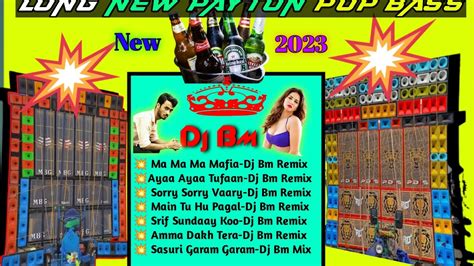 Dj Bm Remix Long New Payton Humming Pop Bass Dj Bm Jukebox