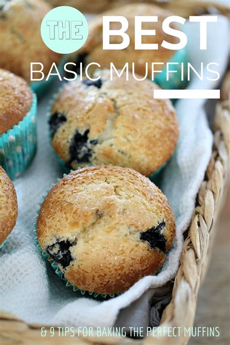 The Best Basic Muffin Recipe And Tips For Baking Perfect Muffins