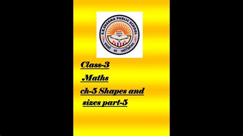 Class 3 Maths Ch 5 Shapes And Sizes Part 5 Youtube