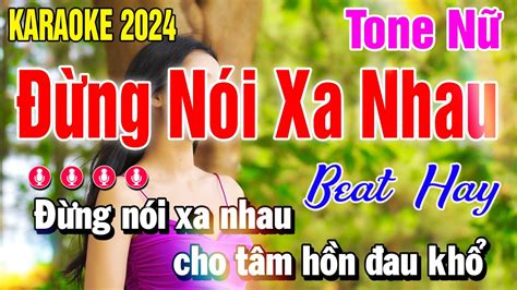 Karaoke Ng N I Xa Nhau Tone N Nh C S Ng Rumba D H T Karaoke