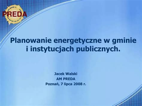 Ppt Planowanie Energetyczne W Gminie I Instytucjach Publicznych