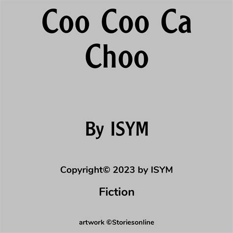 Coo Coo Ca Choo Fiction Sex Story