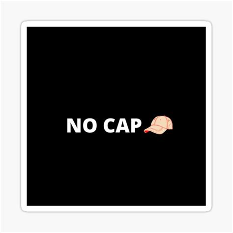 No Cap Sticker By Fairytree Redbubble