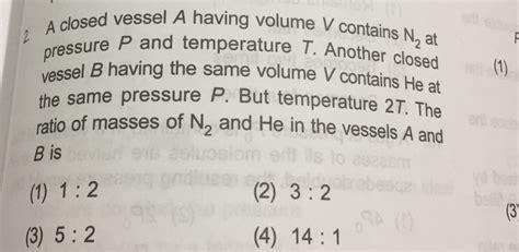 A Closed Vessel A Having Volume V Contains Mathrm N Pressure P And