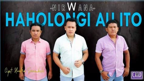 Lirik Dan Chord Lagu Batak Haholongi Au Ito Dipopulerkan Nirwana Trio