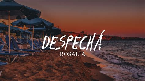 Rosal A Despech Letra Youtube