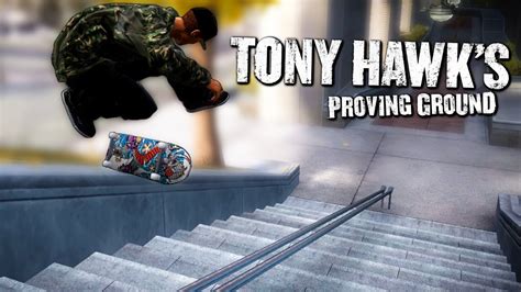 Tony Hawk S Proving Ground Is A MASTERPIECE YouTube