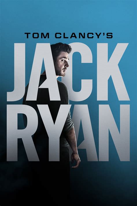 Tom Clancy's Jack Ryan (TV Series 2018-2023) - Posters — The Movie ...