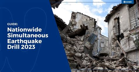 GUIDE: Nationwide Simultaneous Earthquake Drill 2023 - WhatALife!