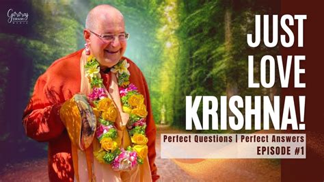 Episode 1 How To Just Love Krishna”—qanda With Giriraj Swami Youtube