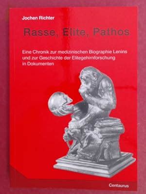 Rasse Elite Pathos Eine Chronik Zur Medizinischen Biographie Lenins