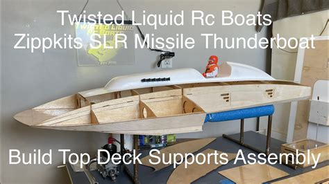 Zippkits Slr Missile Thunderboat Build Top Deck Supports Assembly