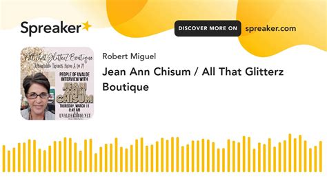 Jean Ann Chisum All That Glitterz Boutique Youtube