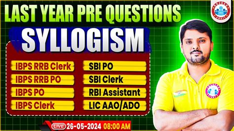 Syllogism Last Year Questions For Banking Exams 2024 Syllogism PYQ S