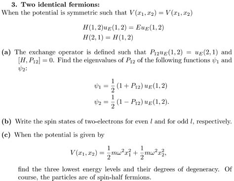 Solved 3 Two Identical Fermions When The Potential Is