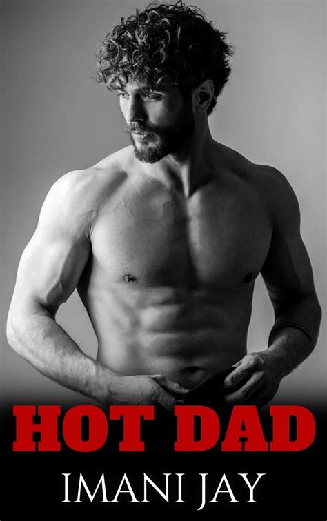Owned By The Hot Dad A Short Steamy Curvy Girl Instalove Single Dad Romance Long Time Coming