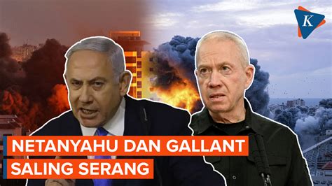 Internal Israel Pecah PM Netanyahu Dan Menhan Gallant Saling Serang