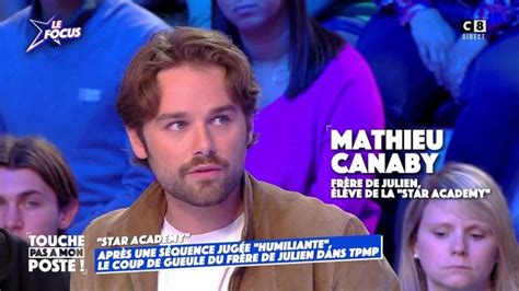 Tpmp A Va Un Peu Trop Loin Le Fr Re De Julien Star Academy