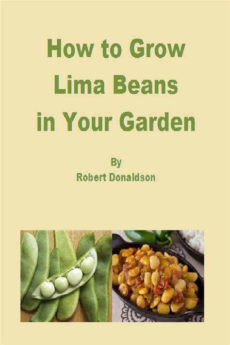 How To Grow Lima Beans In Your Garden Ebook By Robert Donaldson Epub