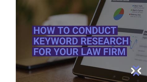 How To Conduct Keyword Research For Your Law Firm Lexicon